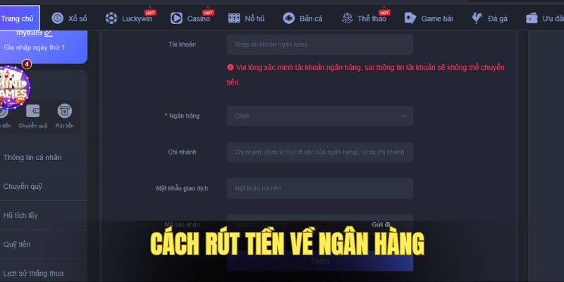 Điền thông tin đúng để rút thưởng về ngân hàng